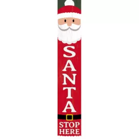 Santa Stop Here Vinyl Weatherproof Porch Board